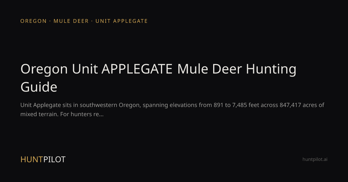 Oregon Unit APPLEGATE Mule Deer Hunting Guide | HuntPilot